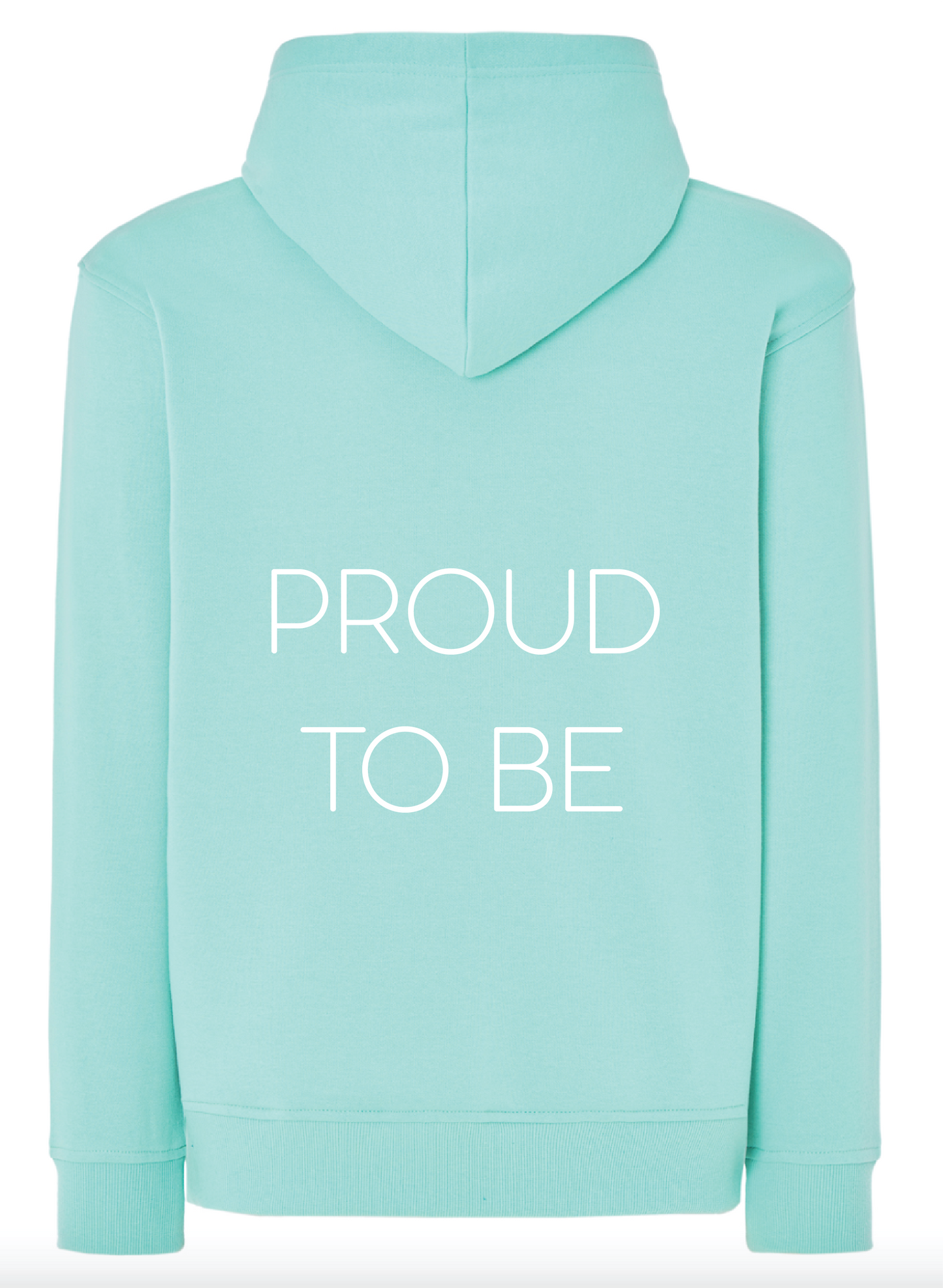 (PRE-ORDER) Sudadera PROUD TO BE