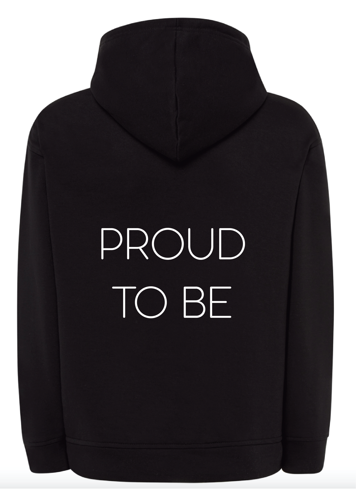 (PRE-ORDER) Sudadera PROUD TO BE