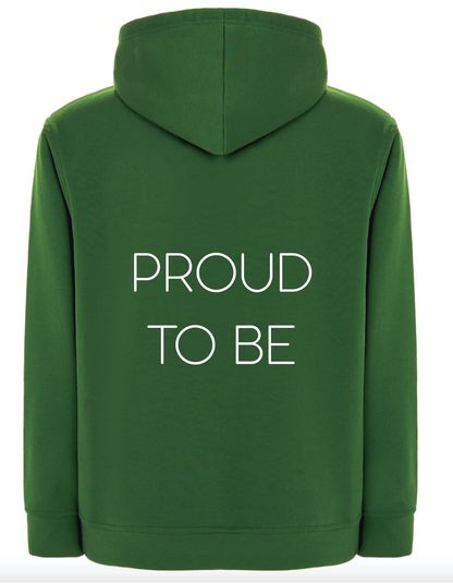 (PRE-ORDER) Sudadera PROUD TO BE