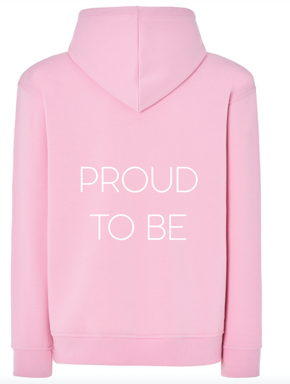 (PRE-ORDER) Sudadera PROUD TO BE