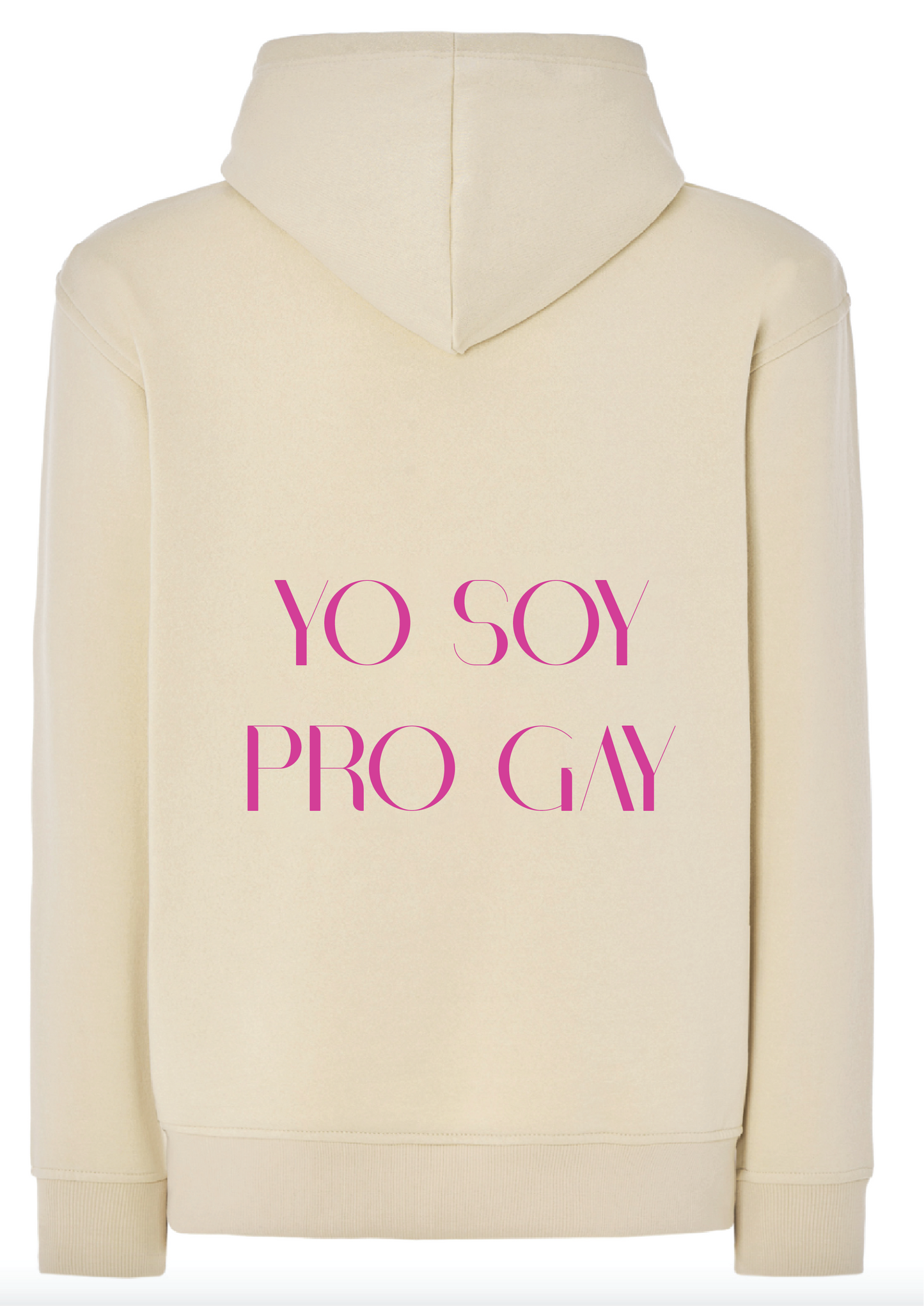 (PRE-ORDER) Sudadera "YO SOY PRO GAY"